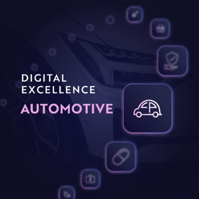 Digital Excellence in Automotive