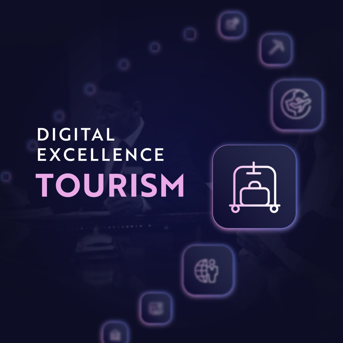 Digital Excellence in Tourism