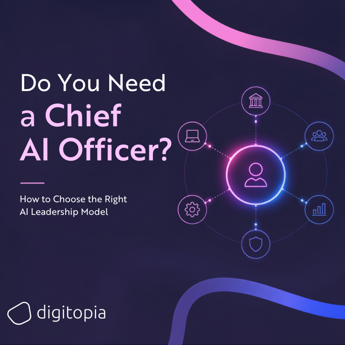 Leaders evaluating a Chief AI Officer and enterprise AI leadership model.